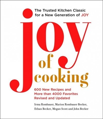 Joy of Cooking: 2019 Edition Fully Revised and Updated (Hardcover)