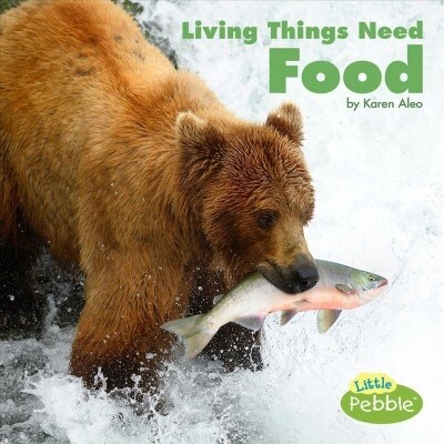 Living Things Need Food (Paperback)