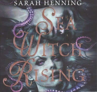 Sea Witch Rising Lib/E (Audio CD)