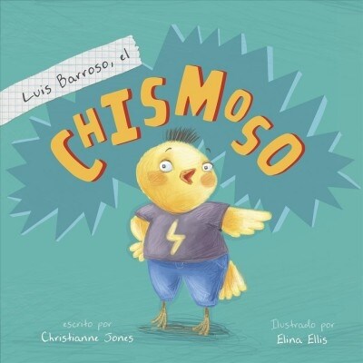 Luis Barros, El Chismoso (Hardcover)