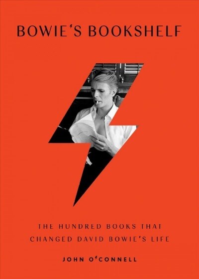 Bowies Bookshelf: The Hundred Books That Changed David Bowies Life (Hardcover)