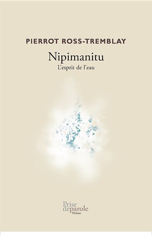 Nipimanitu: LEsprit de lEau (Paperback)