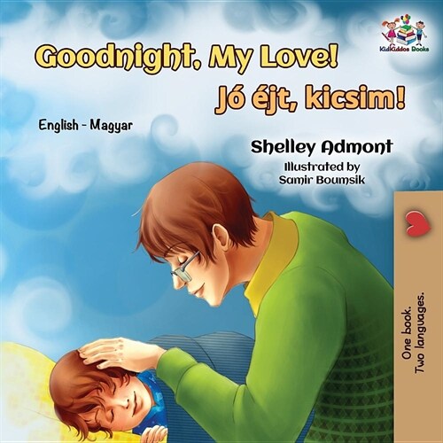 Goodnight, My Love!: English Hungarian (Paperback)