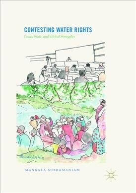 Contesting Water Rights: Local, State, and Global Struggles (Paperback)