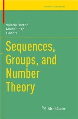 Sequences, Groups, and Number Theory (Paperback)