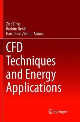 Cfd Techniques and Energy Applications (Paperback, Softcover Repri)