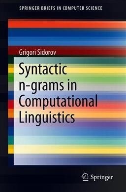Syntactic N-Grams in Computational Linguistics (Paperback, 2019)