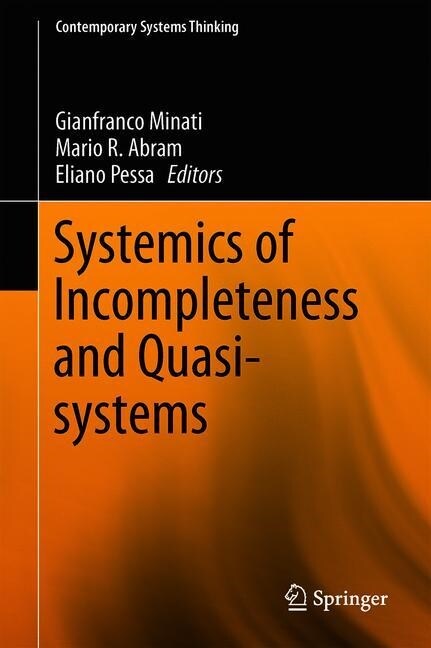 Systemics of Incompleteness and Quasi-Systems (Hardcover, 2019)