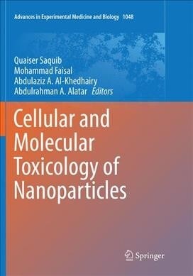 Cellular and Molecular Toxicology of Nanoparticles (Paperback, Softcover Repri)