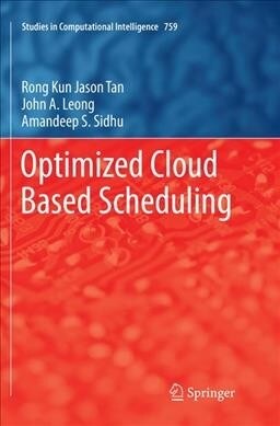 Optimized Cloud Based Scheduling (Paperback, Softcover Repri)