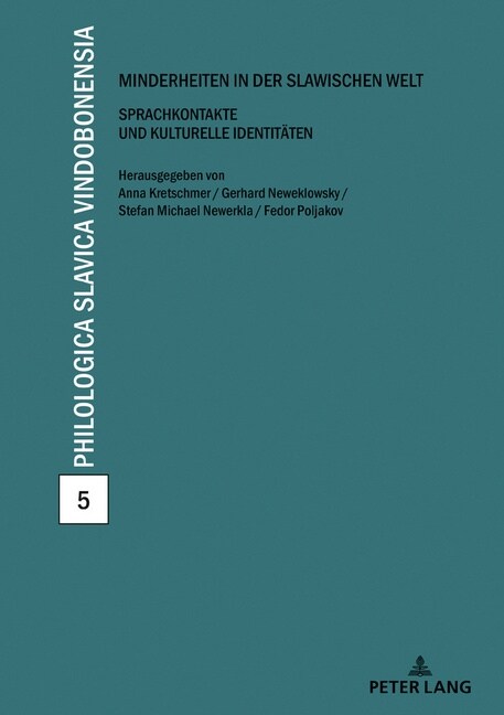 Minderheiten in Der Slawischen Welt: Sprachkontakte Und Kulturelle Identitaeten (Hardcover)