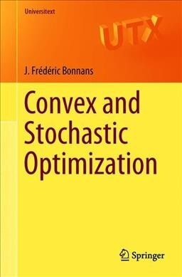 Convex and Stochastic Optimization (Paperback, 2019)