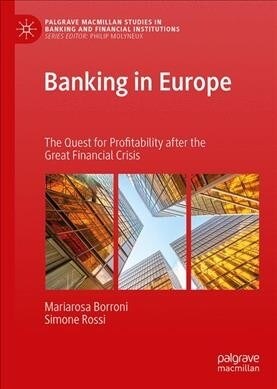 Banking in Europe: The Quest for Profitability After the Great Financial Crisis (Hardcover, 2019)