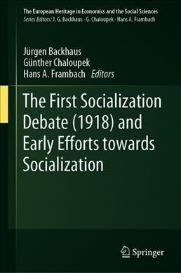 The First Socialization Debate (1918) and Early Efforts Towards Socialization (Hardcover, 2019)