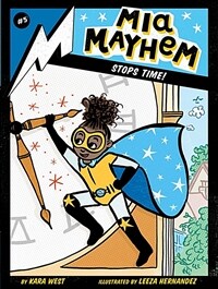 MIA Mayhem Stops Time! (Paperback)