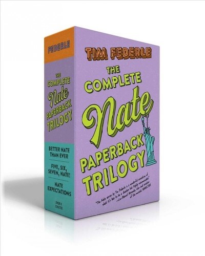 The Complete Nate Paperback Trilogy (Boxed Set): Better Nate Than Ever; Five, Six, Seven, Nate!; Nate Expectations (Paperback, Boxed Set)