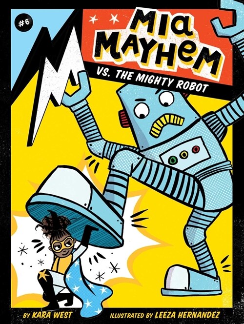 MIA Mayhem vs. the Mighty Robot (Paperback)