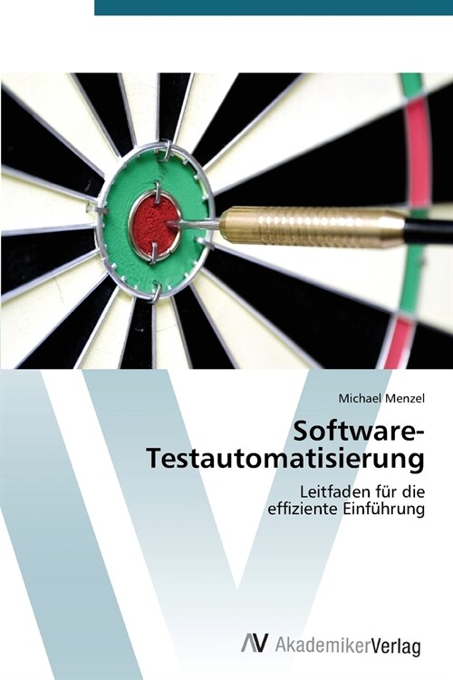 Software-Testautomatisierung (Paperback)