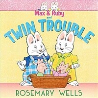 Max & Ruby and twin trouble 