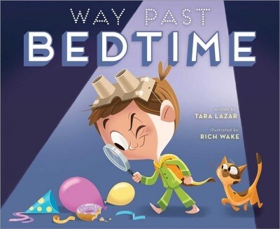 Way Past Bedtime (Paperback, Reprint)