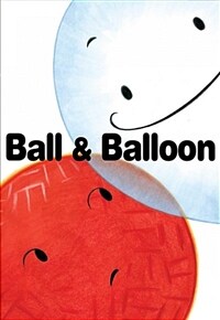 Ball & Balloon (Hardcover)