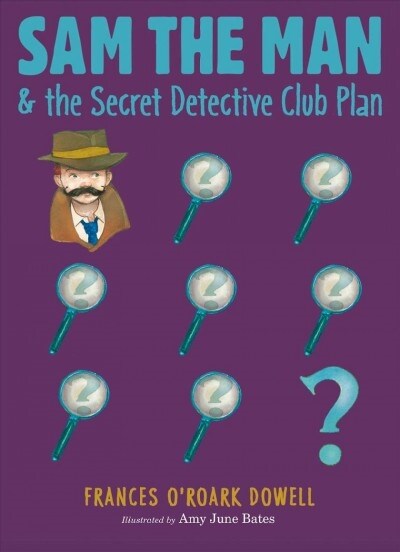 Sam the Man & the Secret Detective Club Plan (Paperback, Reprint)
