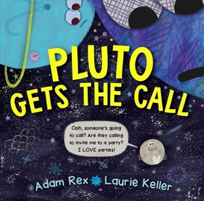 Pluto Gets the Call (Hardcover)