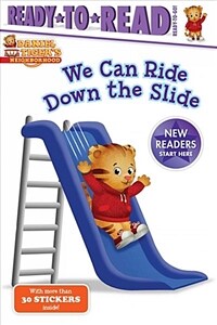 We Can Ride Down the Slide (Paperback)