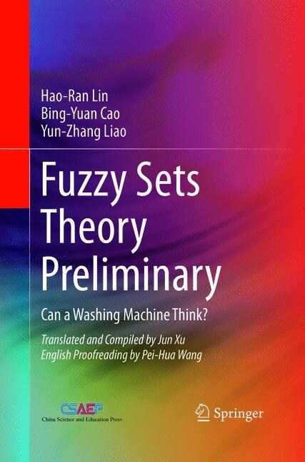 Fuzzy Sets Theory Preliminary: Can a Washing Machine Think? (Paperback, Softcover Repri)