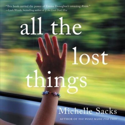 All the Lost Things Lib/E (Audio CD)