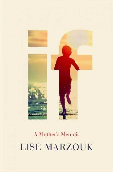 [중고] If: A Mothers Memoir (Paperback)