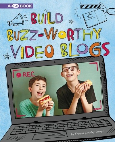 Build Buzz-Worthy Video Blogs (Hardcover)