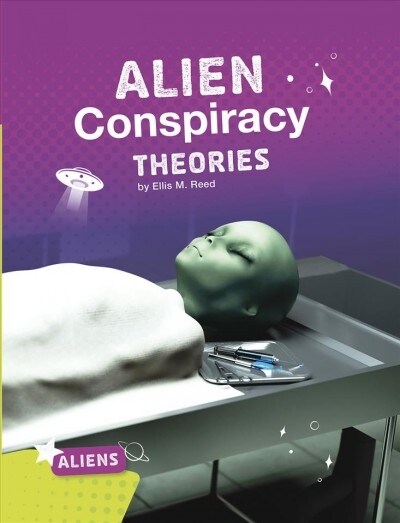Alien Conspiracy Theories (Hardcover)