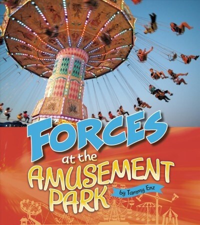 Forces at the Amusement Park (Hardcover)