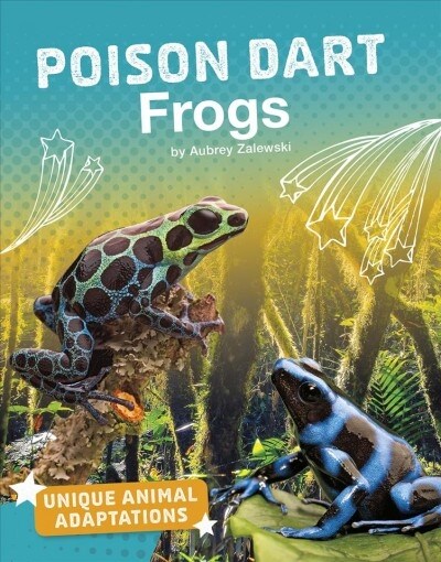 Poison Dart Frogs (Hardcover)