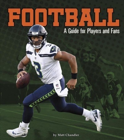 Football: A Guide for Players and Fans (Hardcover)