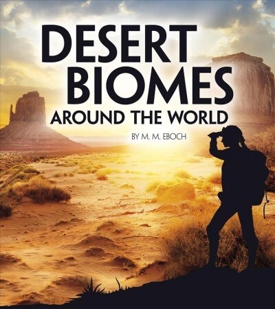 Desert Biomes Around the World (Paperback)