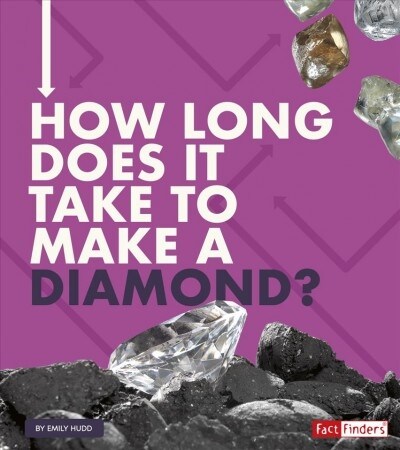 How Long Does It Take to Make a Diamond? (Paperback)