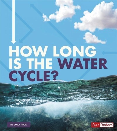How Long Is the Water Cycle? (Paperback)