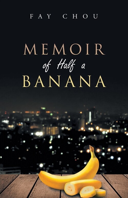 Memoir of Half a Banana (Paperback)