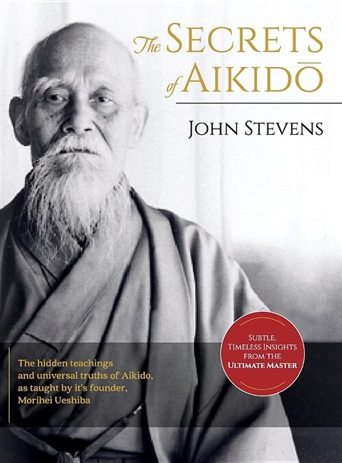 Secrets of Aikido (Hardcover, Reprint)