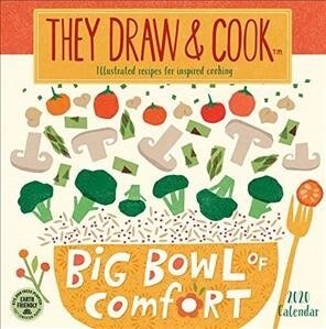 They Draw & Cook 2020 Wall Calendar: Illustrated Recipes for Inspired Cooking (Wall)