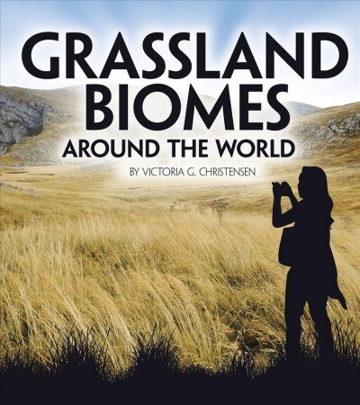 Grassland Biomes Around the World (Hardcover)