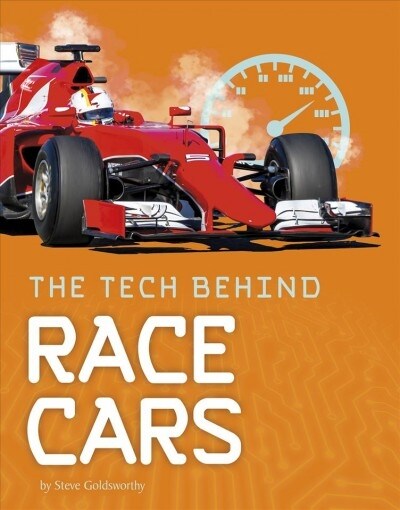 The Tech Behind Race Cars (Hardcover)