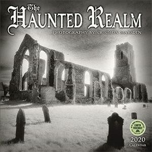 Haunted Realm 2020 Wall Calendar: Photography by Sir Simon Marsden (Wall)