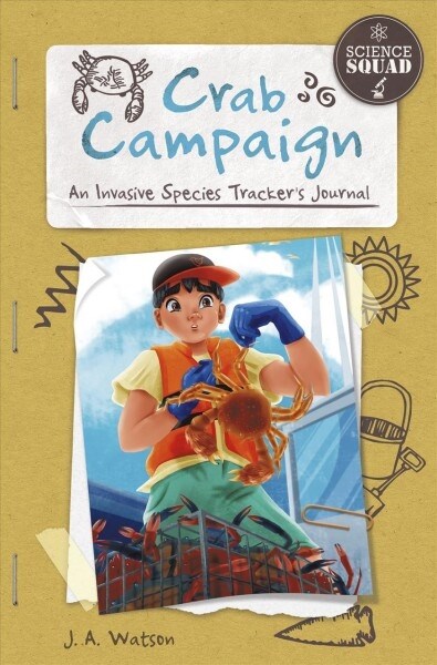 Crab Campaign: An Invasive Species Trackers Journal (Library Binding)