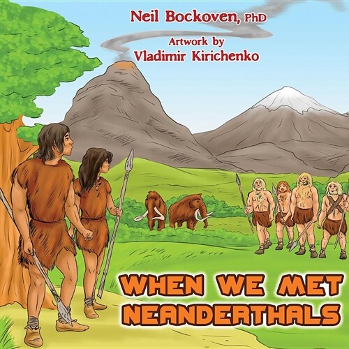 When We Met Neanderthals (Paperback)