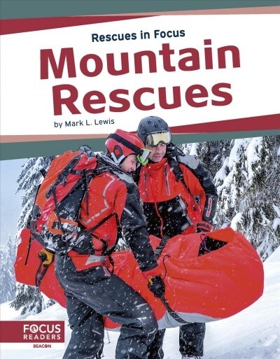 Mountain Rescues (Library Binding)