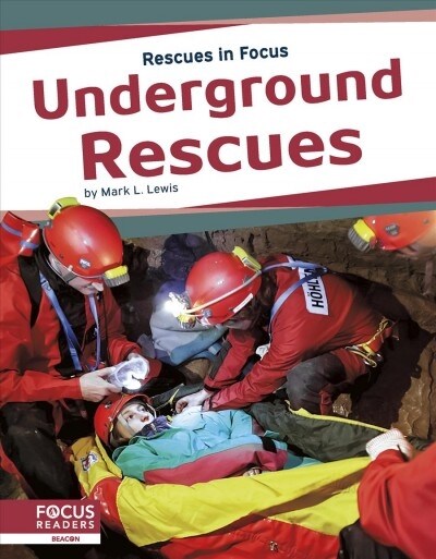 Underground Rescues (Library Binding)
