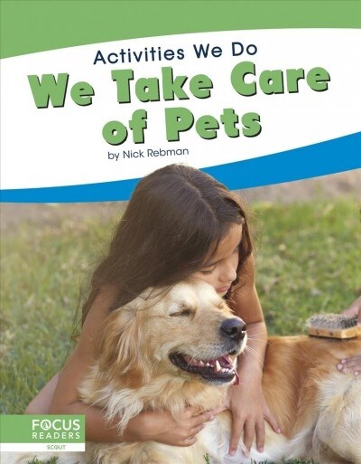 We Take Care of Pets (Library Binding)